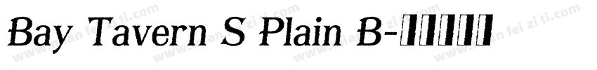 Bay Tavern S Plain B字体转换